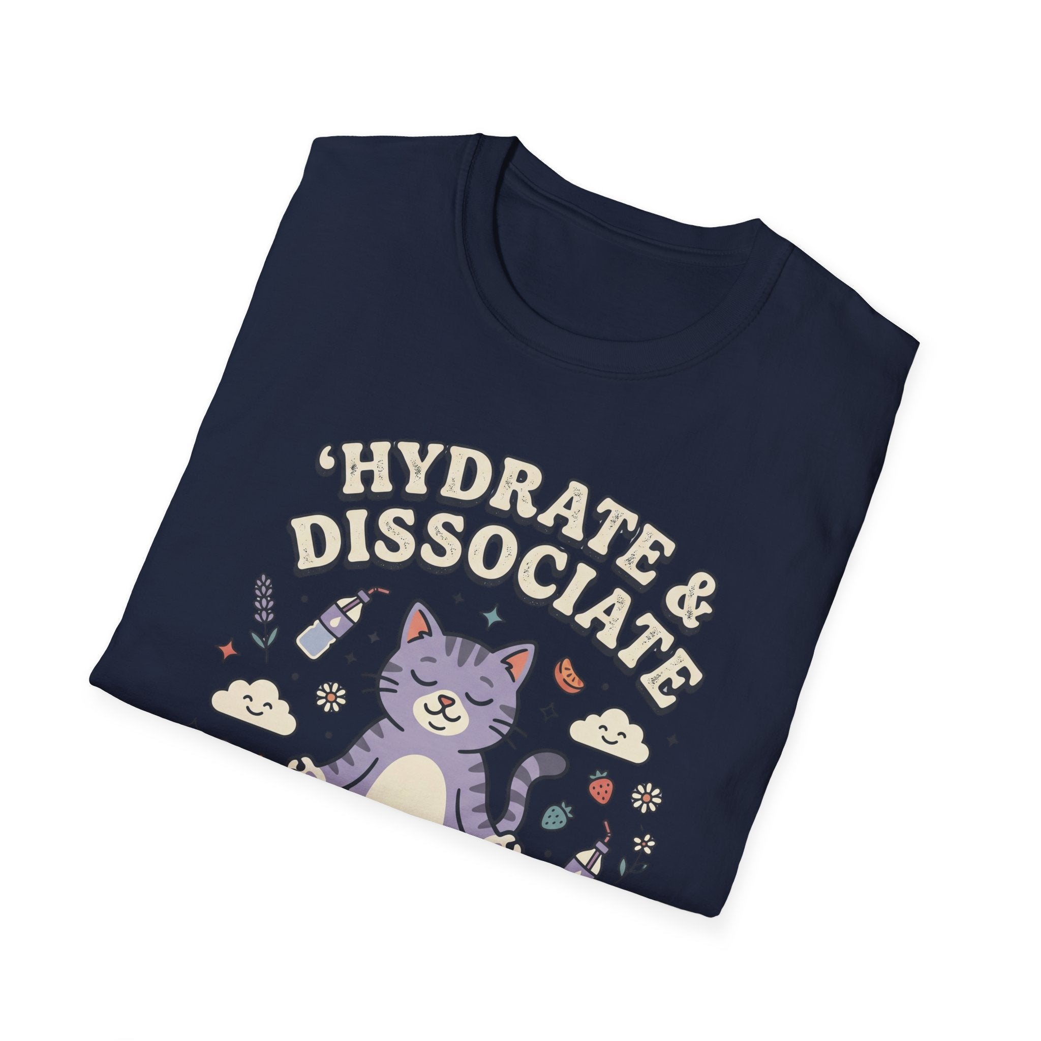 Hydrate & Dissociate T-Shirt