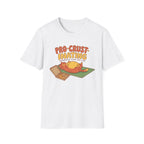 Pro Crust-Inating T-Shirt