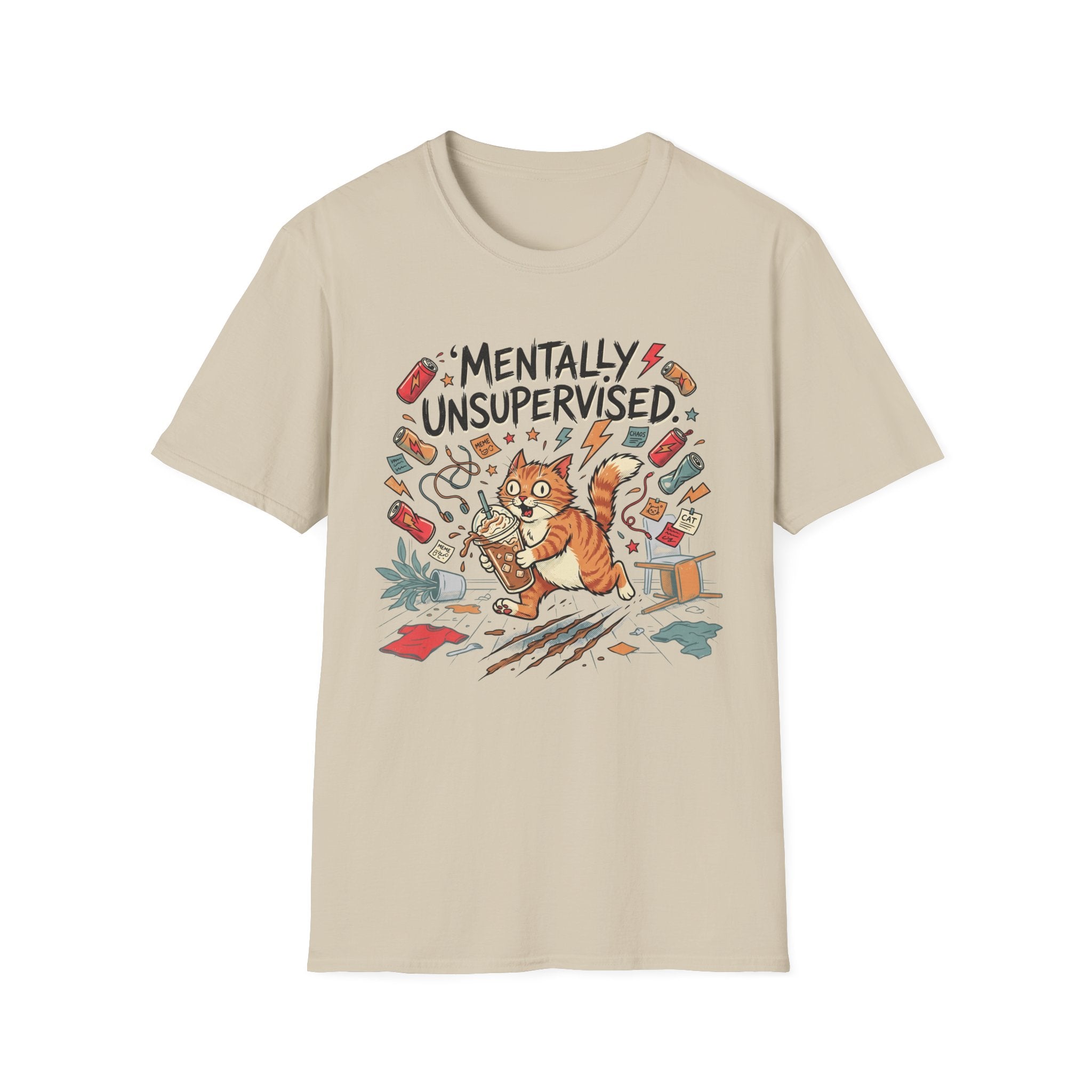 Mentally Unsupervised T-Shirt