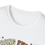 Strong Enough T-Shirt