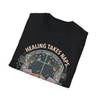 Healing Takes Naps T-Shirt