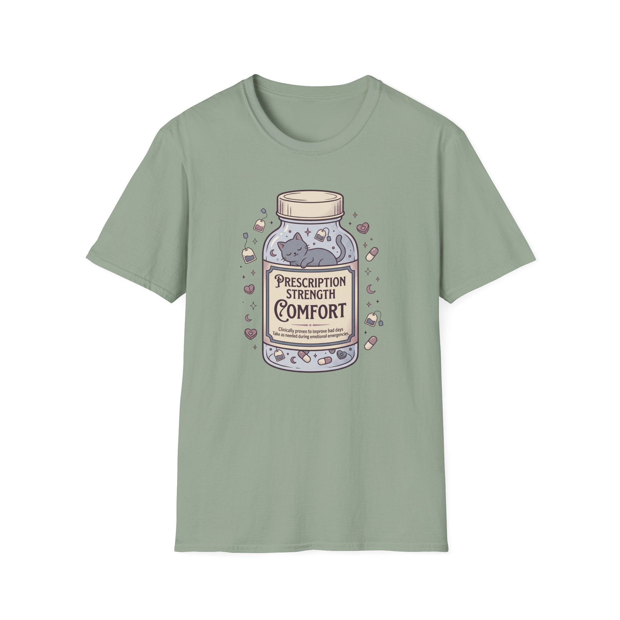 Prescription Strength Comfort T-Shirt