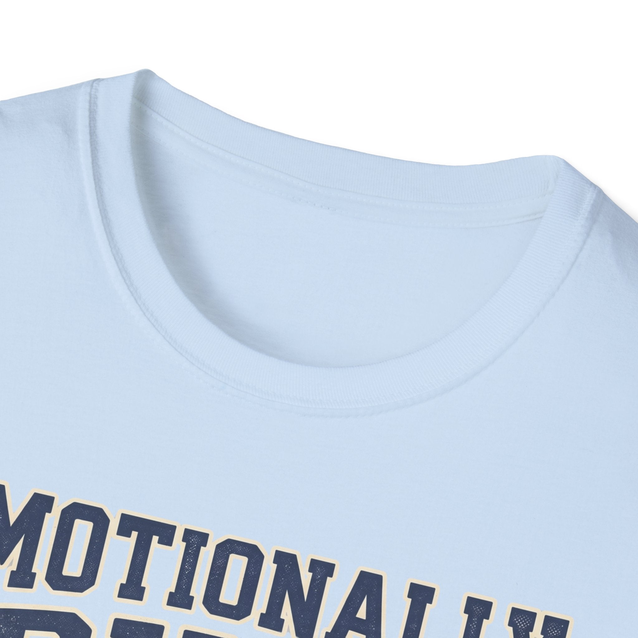 Emotionally Buff v2 T-Shirt