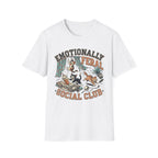 Emotionally Feral T-Shirt
