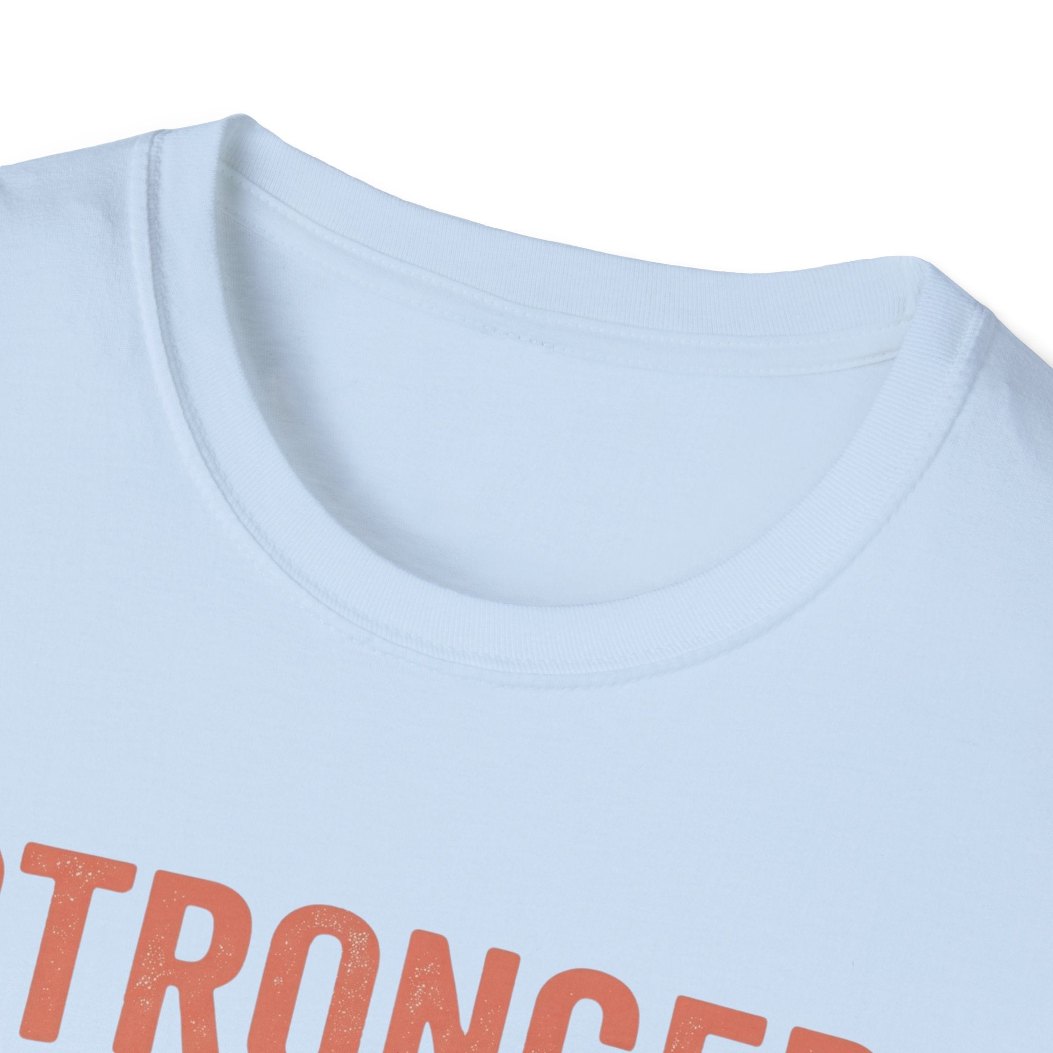 Stronger Than Yesterday v2 T-Shirt