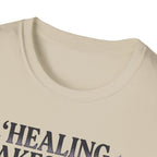Healing Takes Time T-Shirt