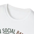Low Social Battery T-Shirt