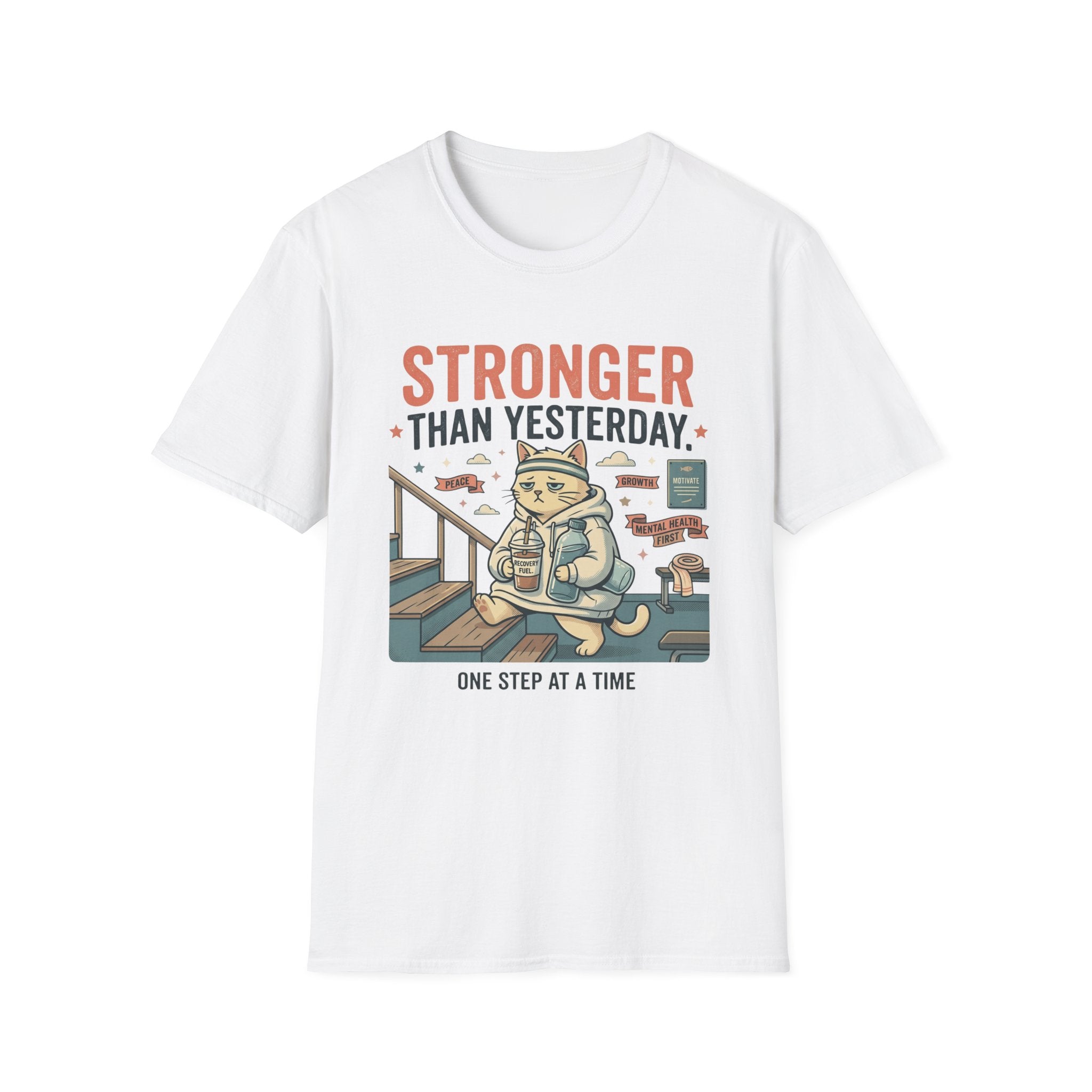 Stronger Than Yesterday v2 T-Shirt