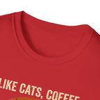 I Like Cats, Coffee & Maybe 3 People T-Shirt
