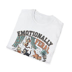 Emotionally Feral T-Shirt