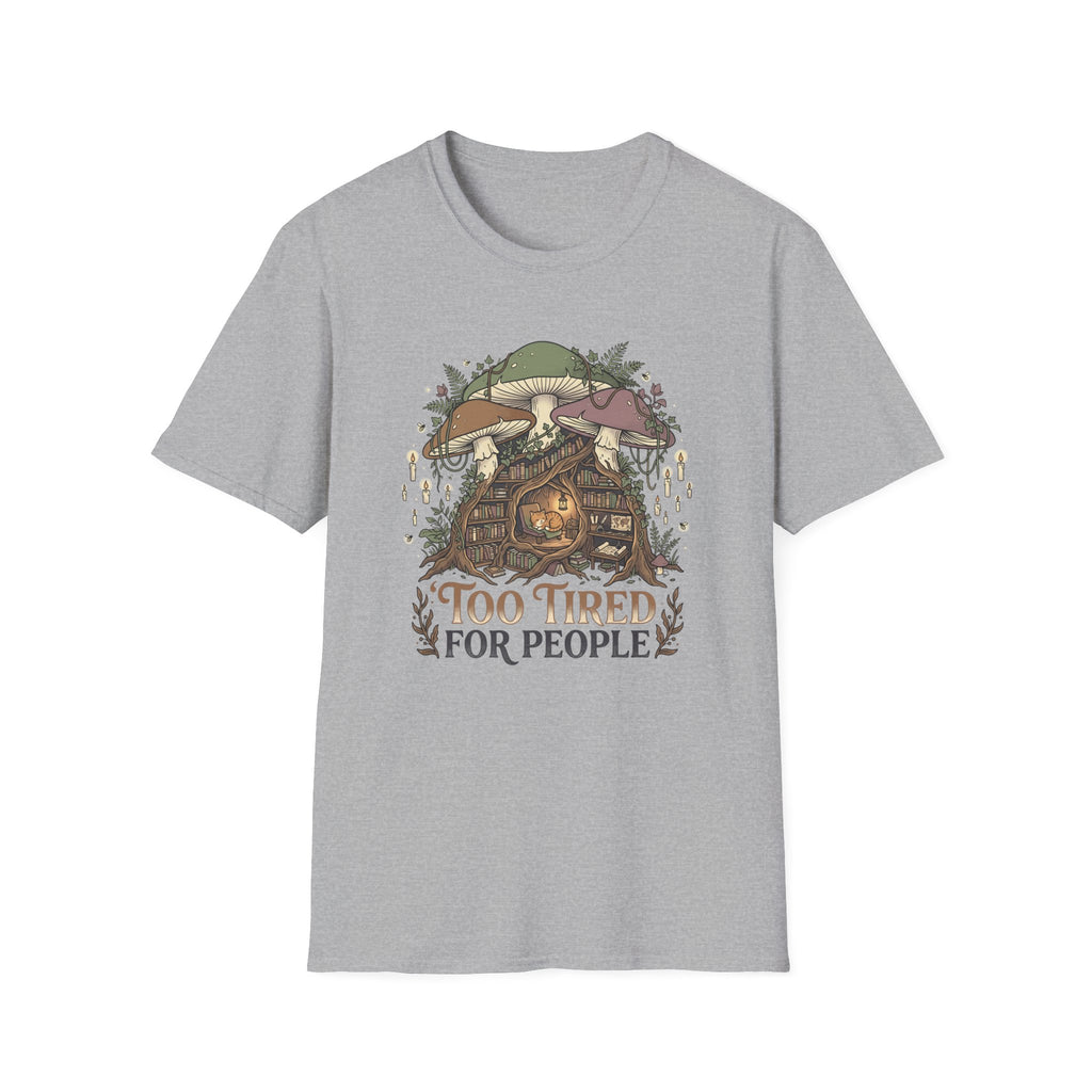 Too Tired T-Shirt