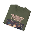 Emotionally Available T-Shirt