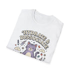 Hydrate & Dissociate T-Shirt