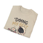 Doing My Best T-Shirt v2