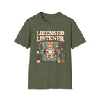 Licensed Listener T-Shirt