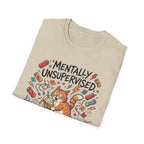 Mentally Unsupervised T-Shirt