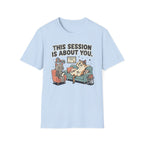 This Session T-Shirt