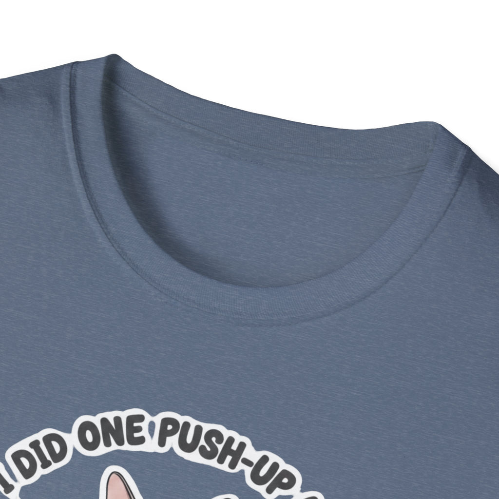 I Did One Push-Up T-Shirt