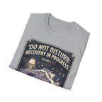 Do Not Disturb T-Shirt