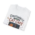 Emotionally Cat Cafe T-Shirt