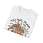 Quiet Mode T-Shirt