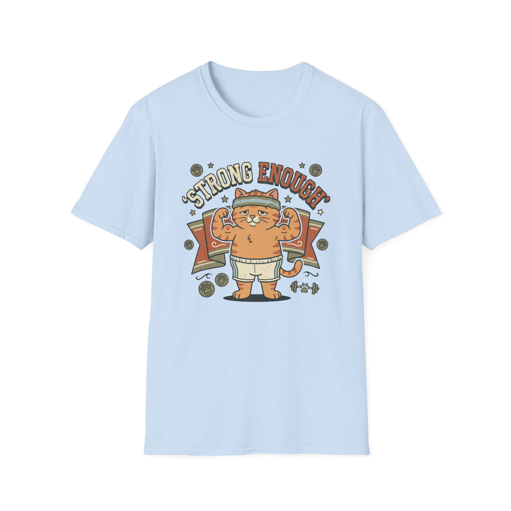 Strong Enough T-Shirt