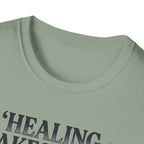 Healing Takes Time T-Shirt