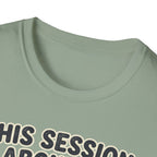 This Session T-Shirt