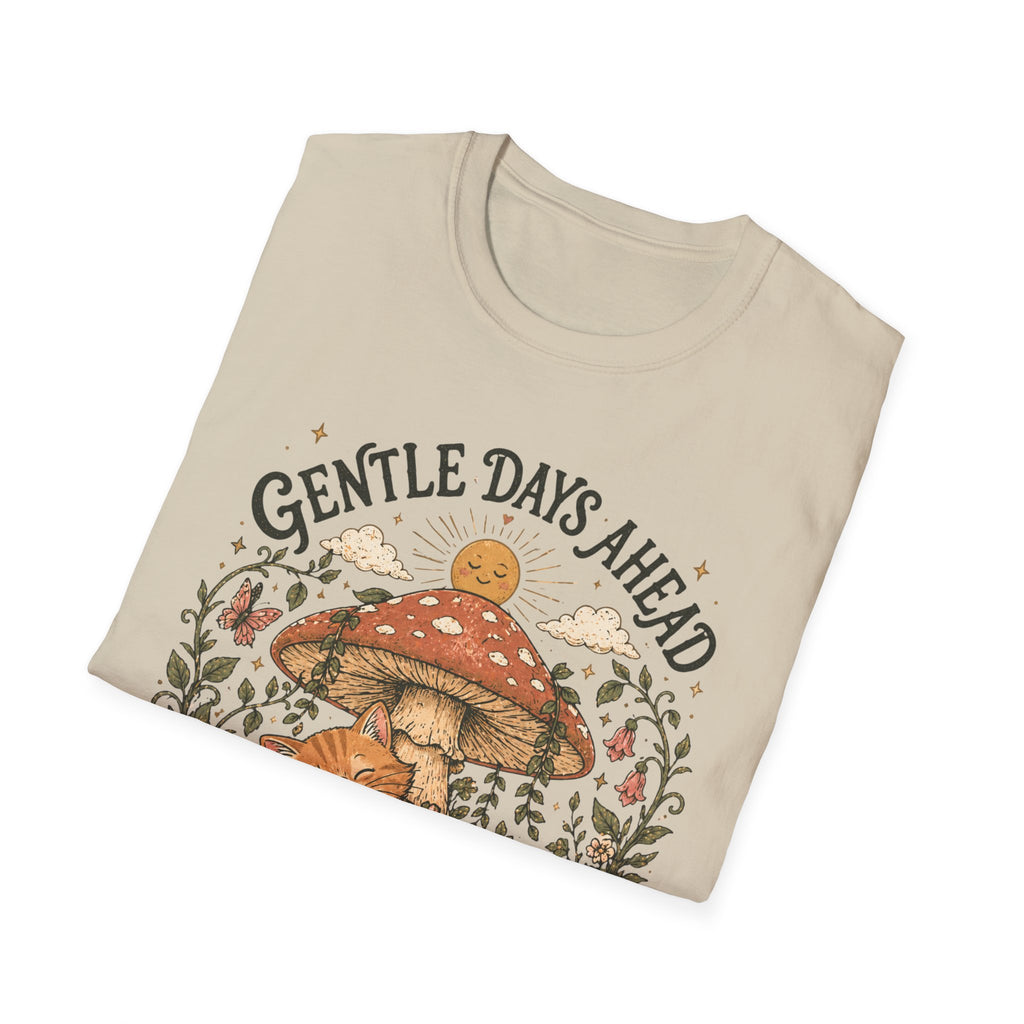 Gentle Days Ahead T-Shirt