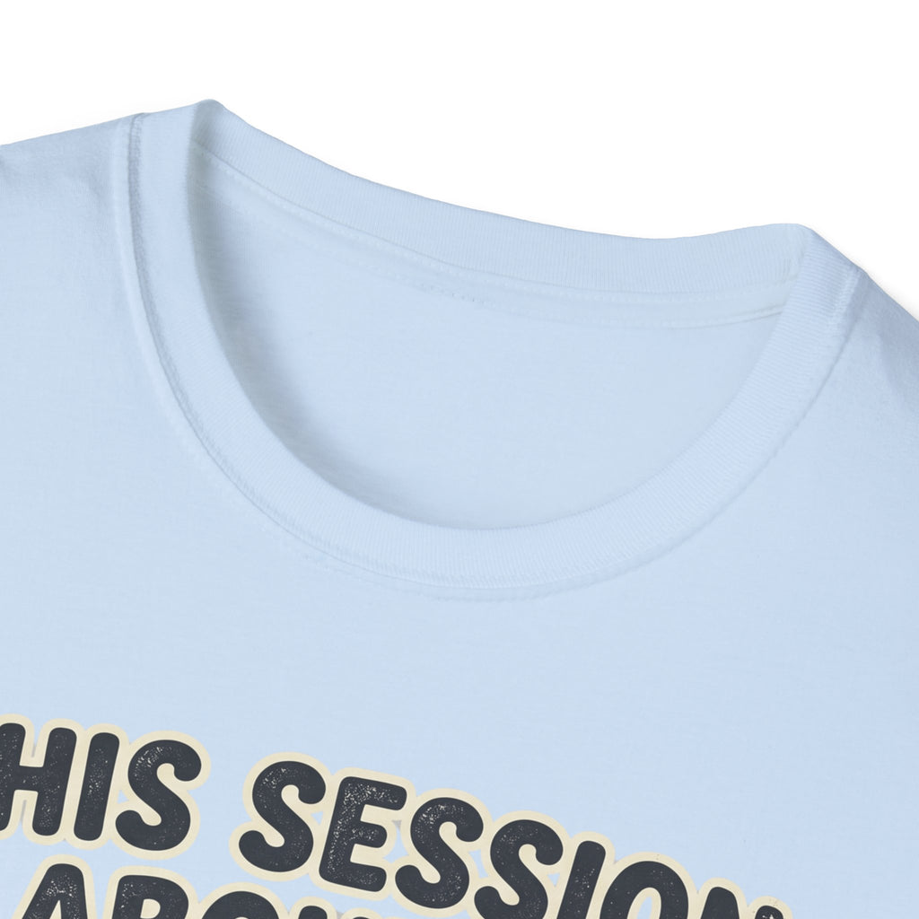 This Session T-Shirt
