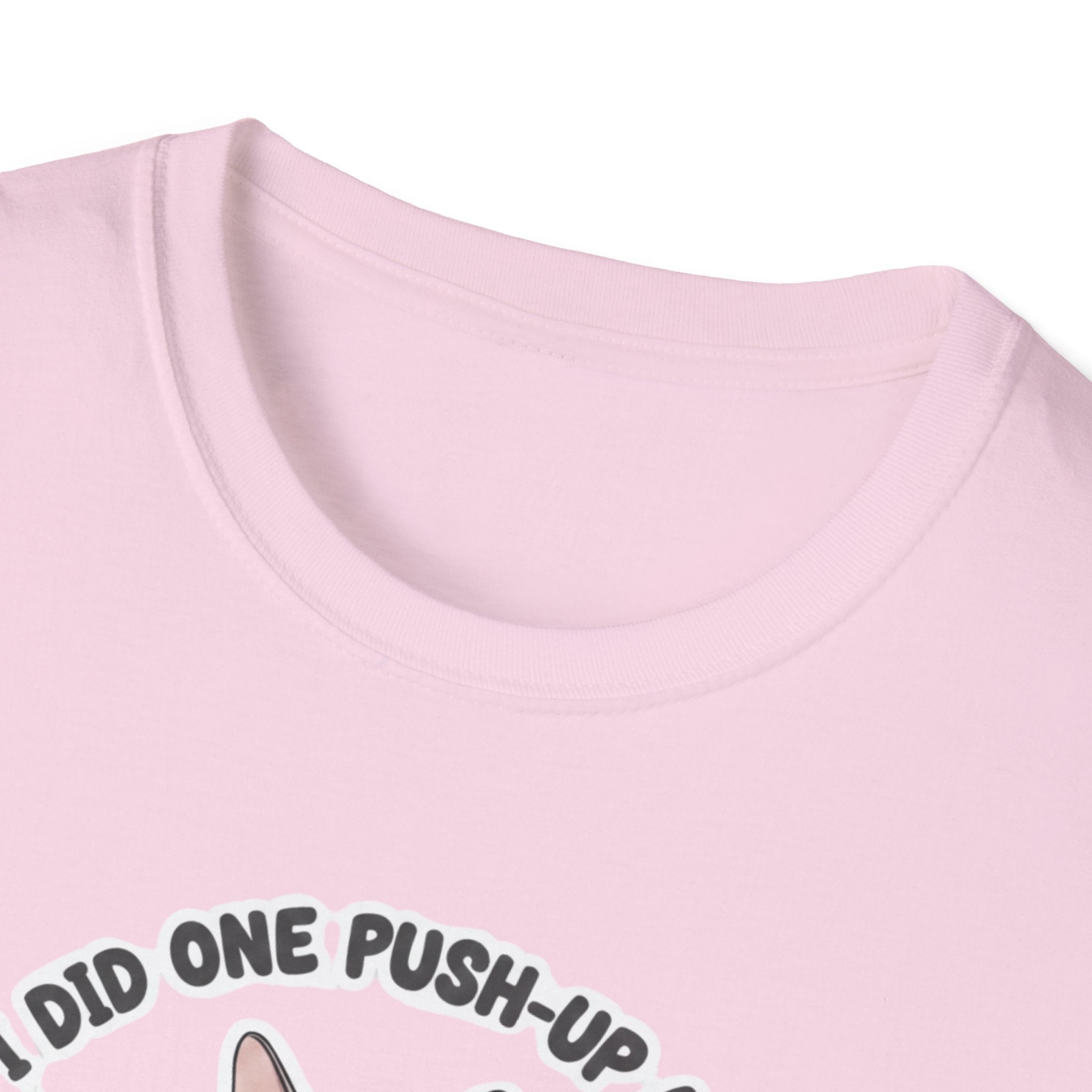 I Did One Push-Up T-Shirt