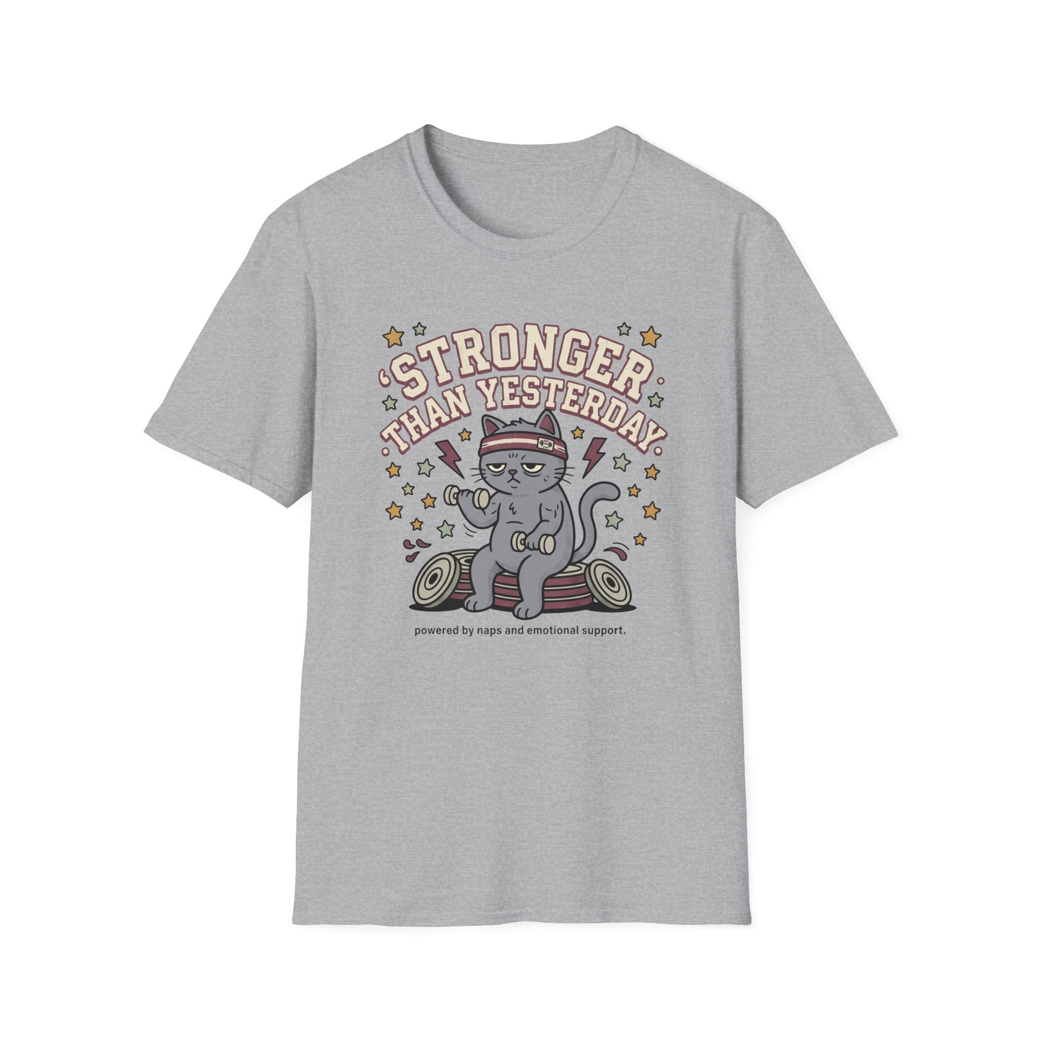 Stronger Than Yesterday T-Shirt