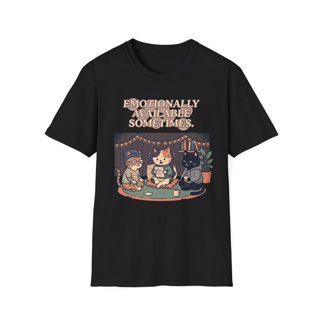 Emotionally Available T-Shirt