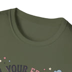 Feel Your Feelings T-Shirt